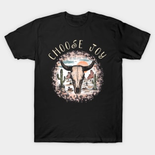 Choose Joy Bull Skull Desert T-Shirt